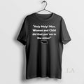Original Holy Moly Man Woman And Child Did That Put - Adult & Kids T-Shirts, Sweatshirts & Hoodies apparel design preview 1