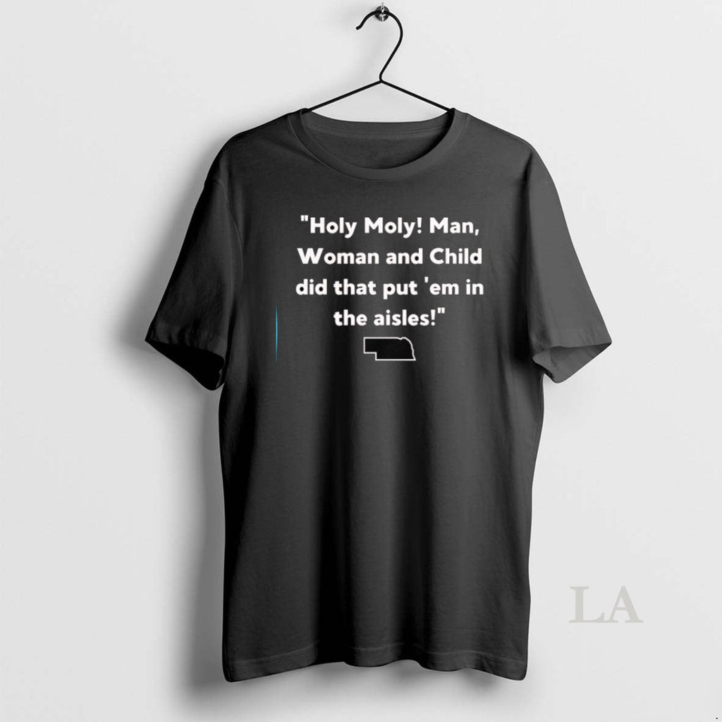 Original Holy Moly Man Woman And Child Did That Put - Adult & Kids T-Shirts, Sweatshirts & Hoodies apparel design preview 1