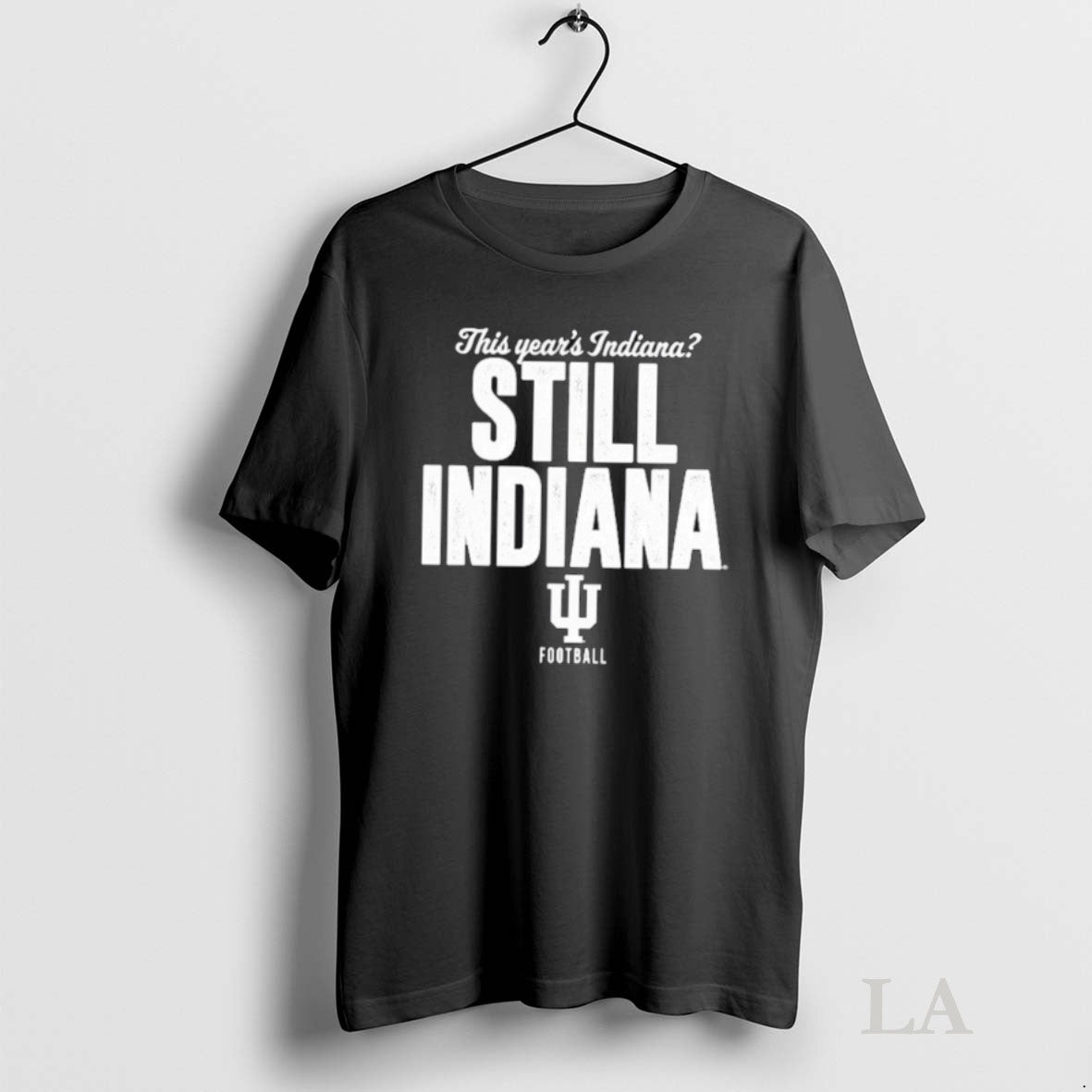 Original Hoosiers Indiana This Years Still - Adult & Kids T-Shirts, Sweatshirts & Hoodies apparel design preview 1