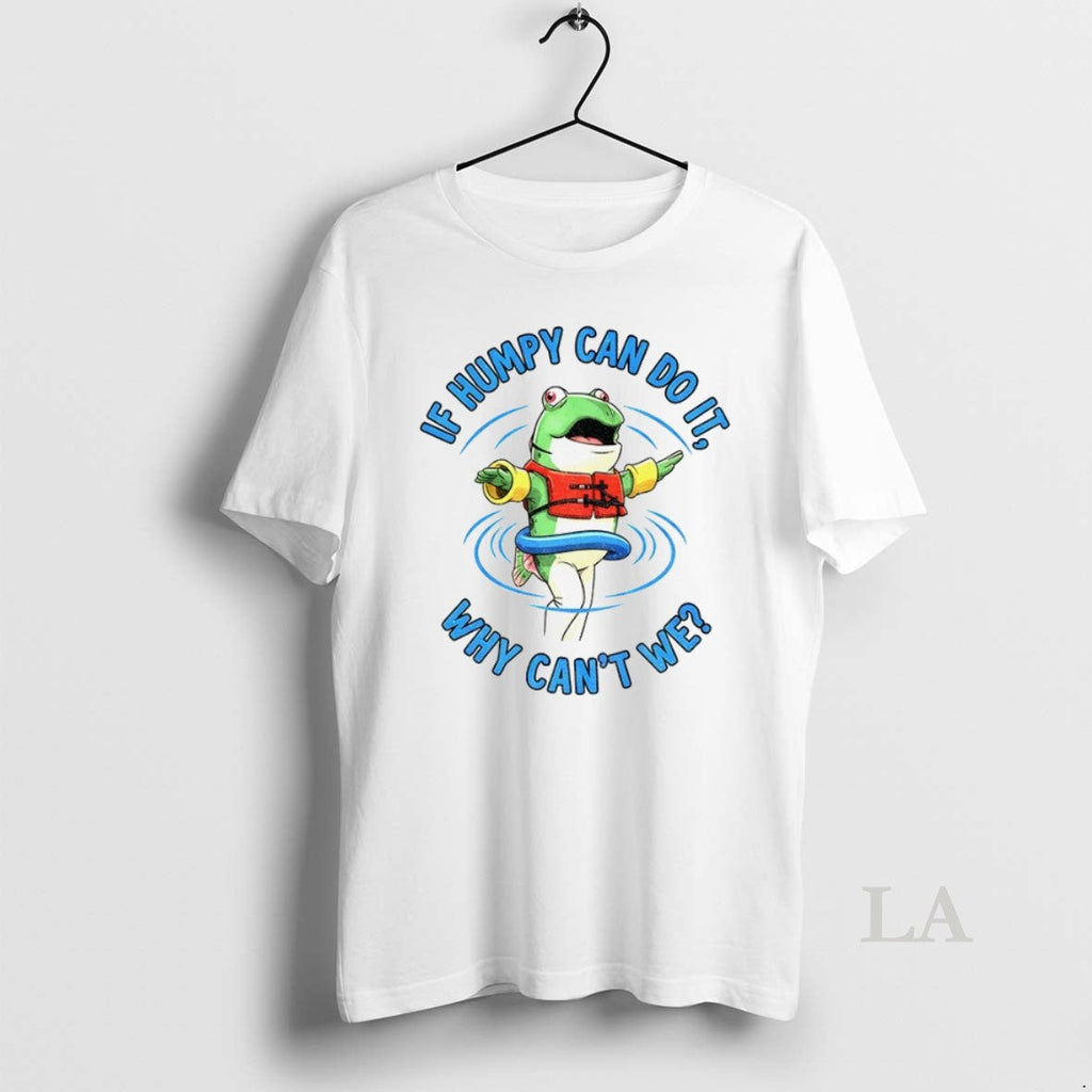 Original Humpy Salmon If Can Do It Why Cant We - Adult & Kids T-Shirts, Sweatshirts & Hoodies apparel design preview 1