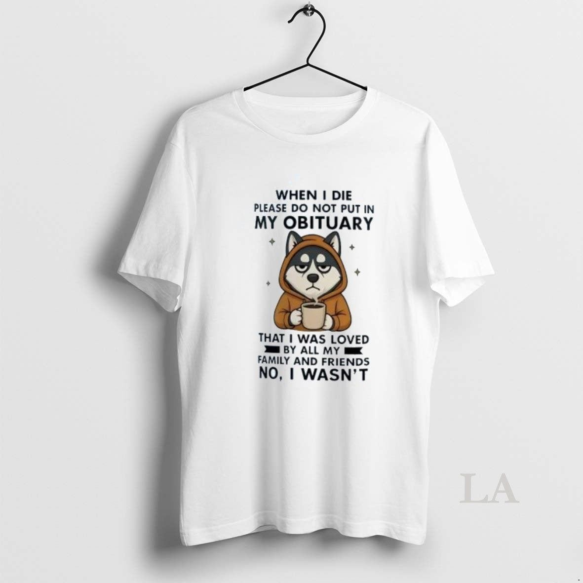 Original Husky When I Die Please Do Not Put In My - Adult & Kids T-Shirts, Sweatshirts & Hoodies apparel design preview 1