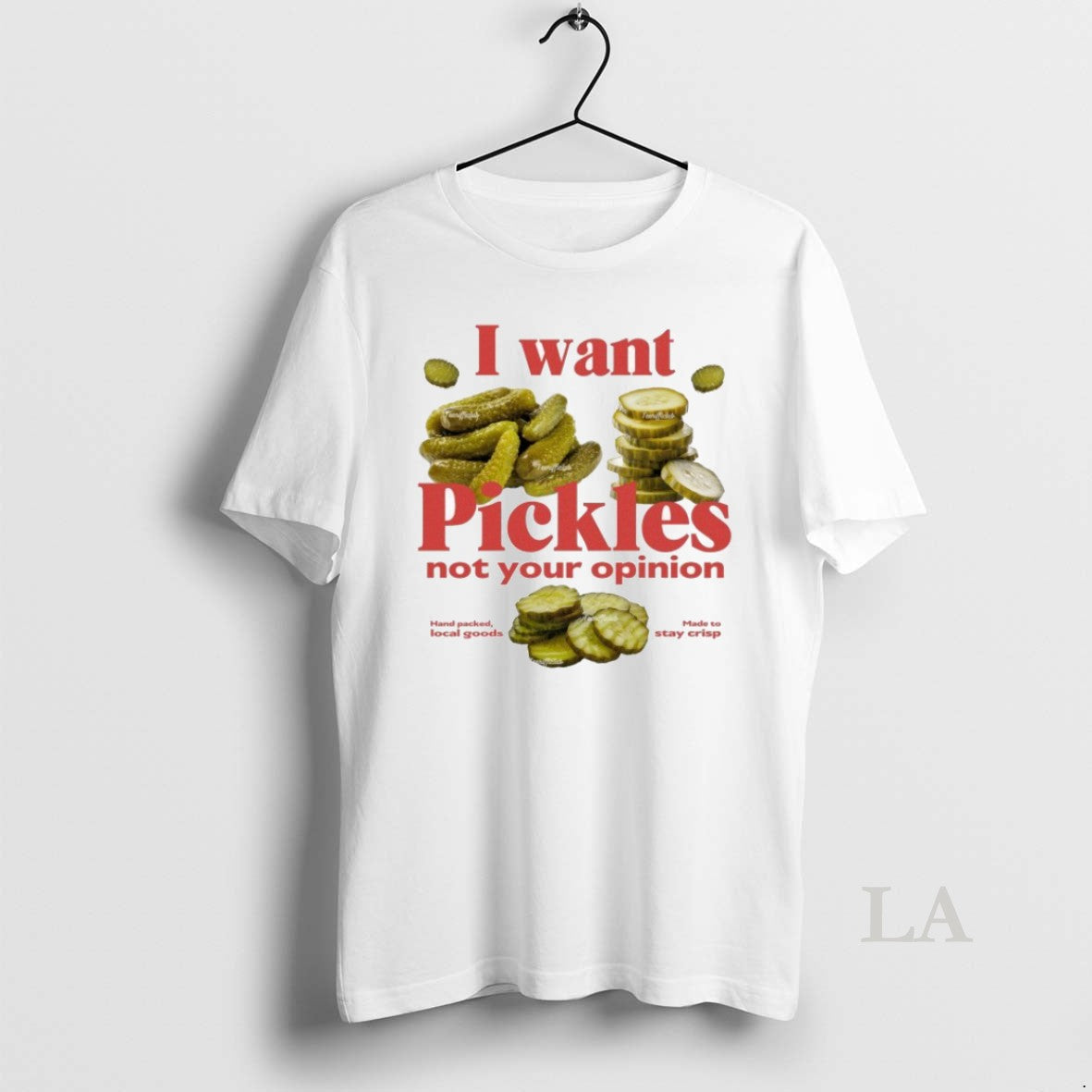 Original I Want Pickles Not Your Opinion Hand Packed - Adult & Kids T-Shirts, Sweatshirts & Hoodies apparel design preview 1