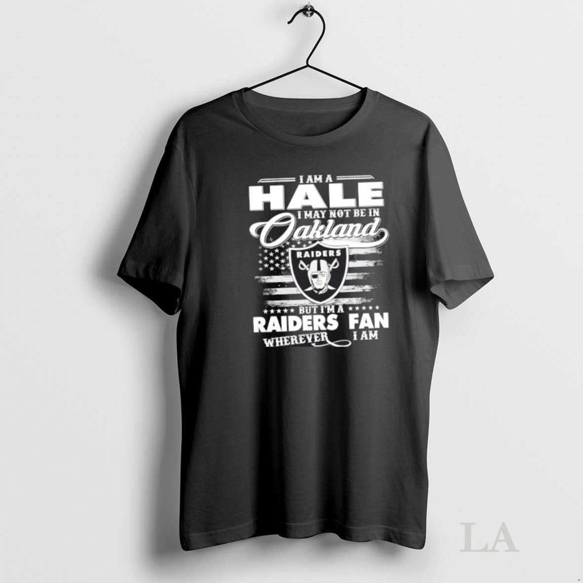Original I Am A Hale May Not Be In Oakland But Im - Adult & Kids T-Shirts, Sweatshirts & Hoodies apparel design preview 1