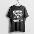 Original I Am A Herrera May Not Be In Oakland But Im - Adult & Kids T-Shirts, Sweatshirts & Hoodies apparel design preview 1