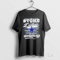 Original I Am A Stone May Not Be In Dallas But Im - Adult & Kids T-Shirts, Sweatshirts & Hoodies apparel design preview 1