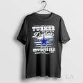 Original I Am A Turner May Not Be In Dallas But Im - Adult & Kids T-Shirts, Sweatshirts & Hoodies apparel design preview 1