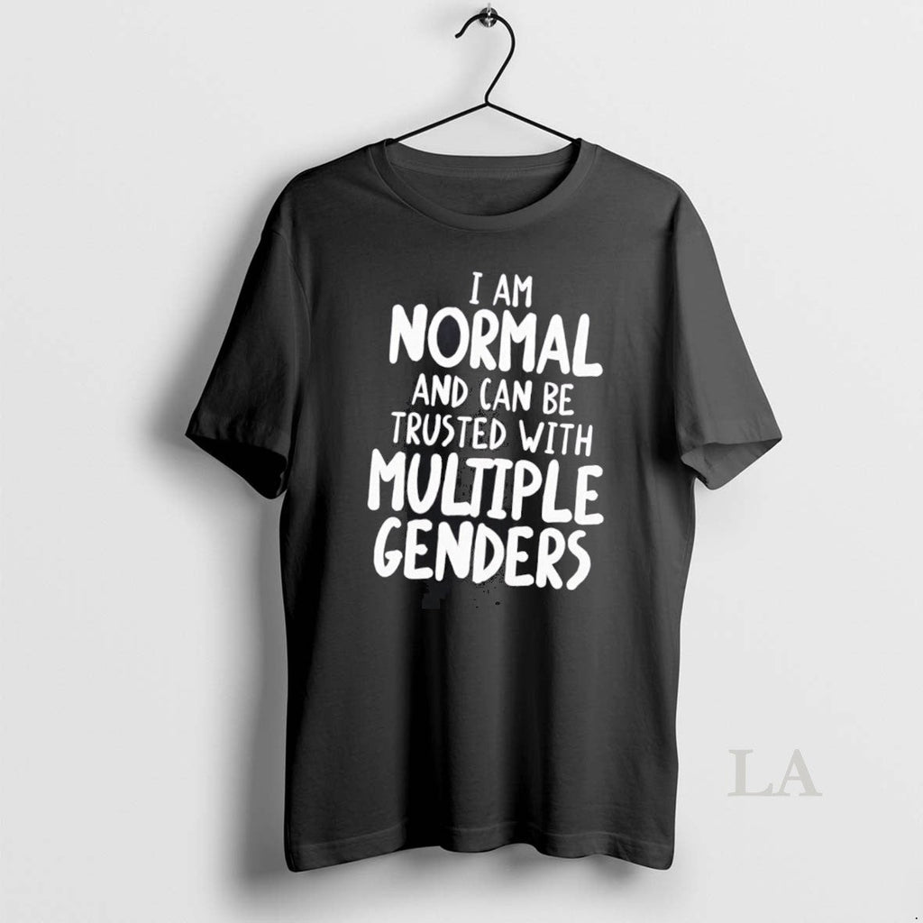Original I Am Normal And Can Be Trusted With Multiple - Adult & Kids T-Shirts, Sweatshirts & Hoodies apparel design preview 1