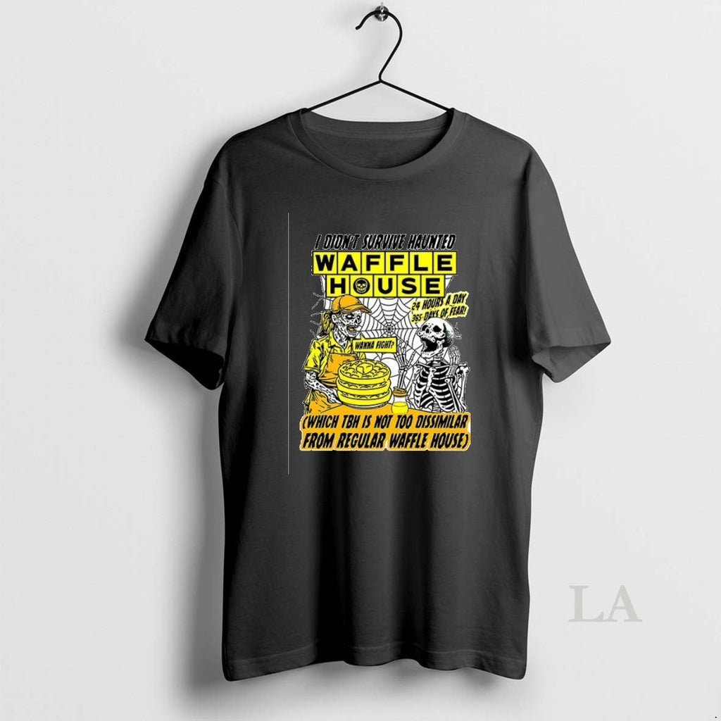 Original I Didnt Survive Haunted Waffle House Ceramic - Adult & Kids T-Shirts, Sweatshirts & Hoodies apparel design preview 1