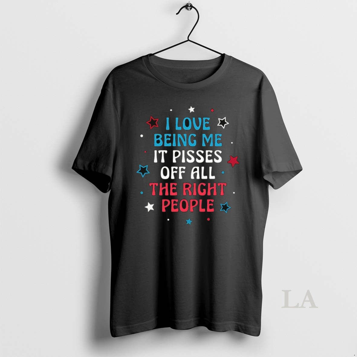 Original I Love Being Me It Pisses Off All The Right - Adult & Kids T-Shirts, Sweatshirts & Hoodies apparel design preview 1