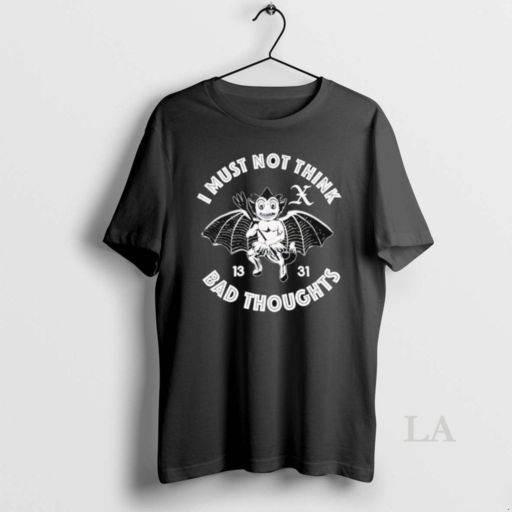 Original I Must Not Think Bad Thoughts - Adult & Kids T-Shirts, Sweatshirts & Hoodies apparel design preview 1
