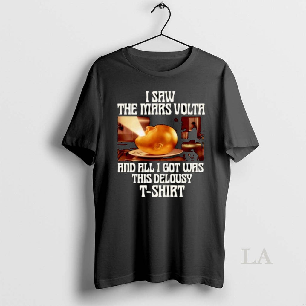 Original I Saw The Mars Volta And All Got Was This - Adult & Kids T-Shirts, Sweatshirts & Hoodies apparel design preview 1