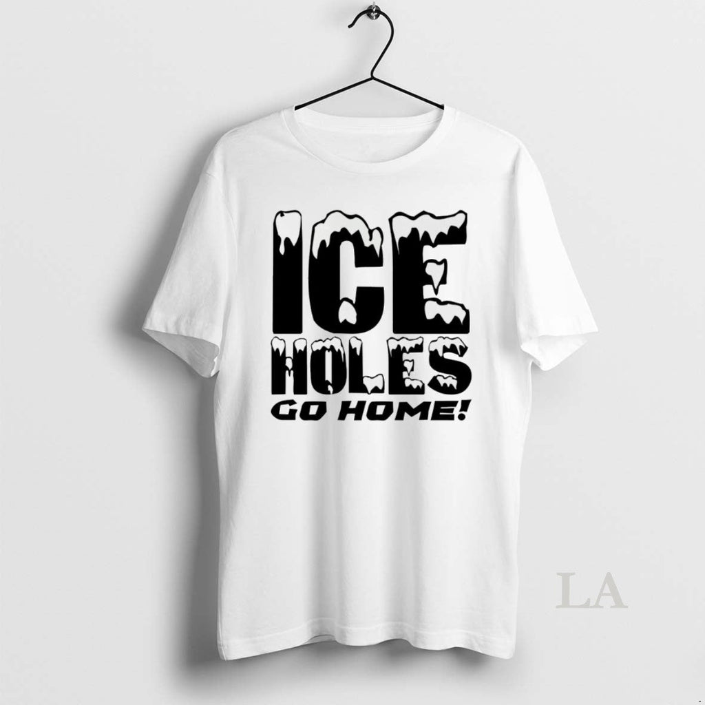 Original Ice Holes Go Home - Adult & Kids T-Shirts, Sweatshirts & Hoodies apparel design preview 1