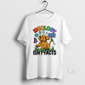 Original Ideology Save The Planet Isnt Facts - Adult & Kids T-Shirts, Sweatshirts & Hoodies apparel design preview 1
