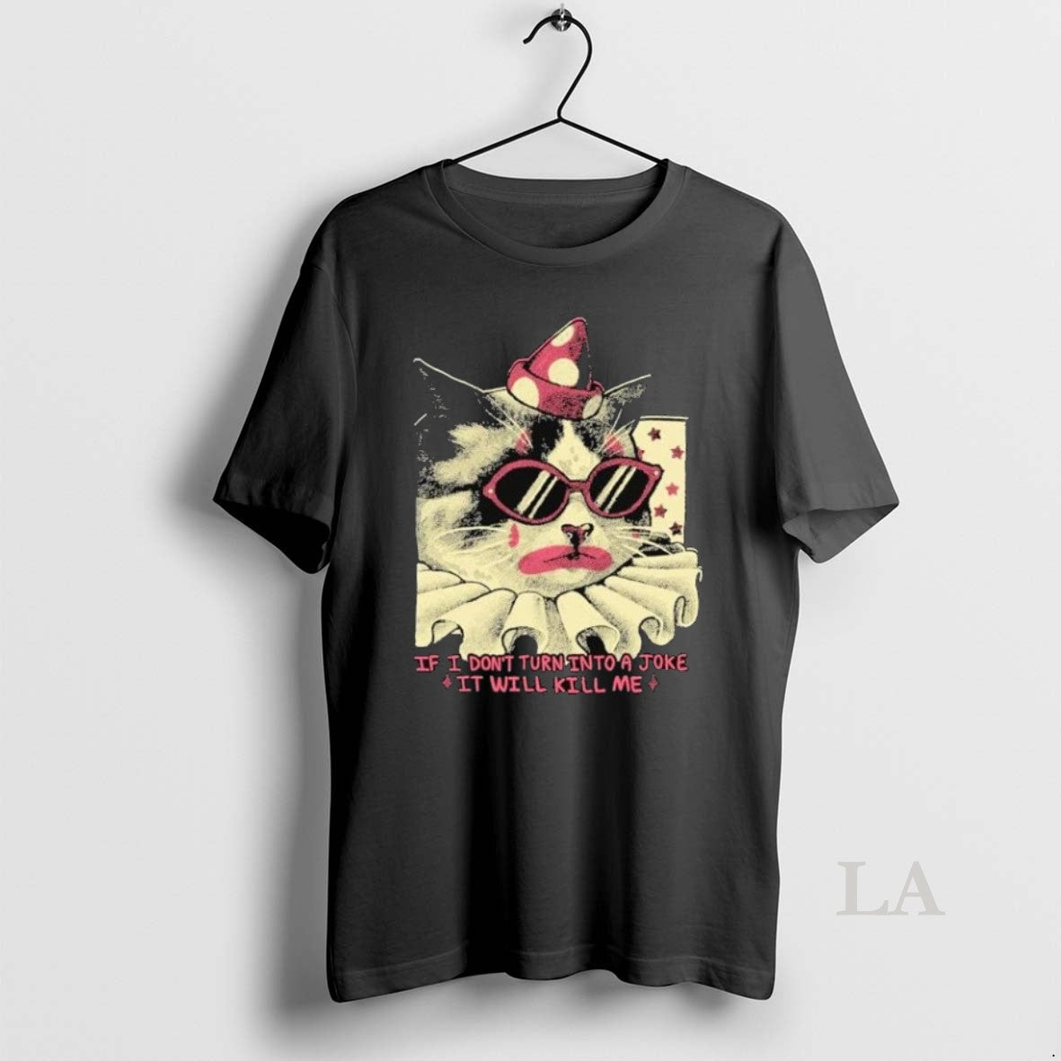 Original If I Dont Turn Into A Joke It Will Kill Me - Adult & Kids T-Shirts, Sweatshirts & Hoodies apparel design preview 1