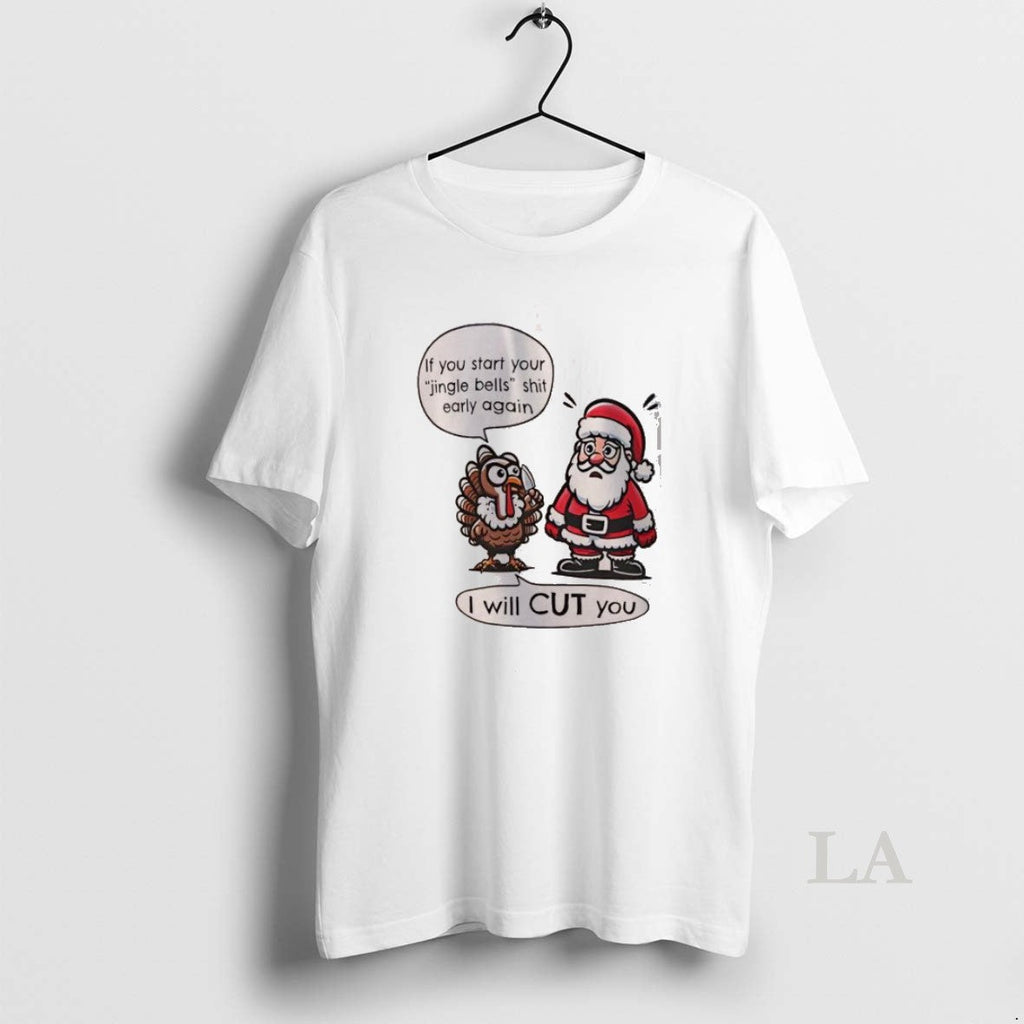 Original If You Start Your Jingle Bells Shit Early - Adult & Kids T-Shirts, Sweatshirts & Hoodies apparel design preview 1