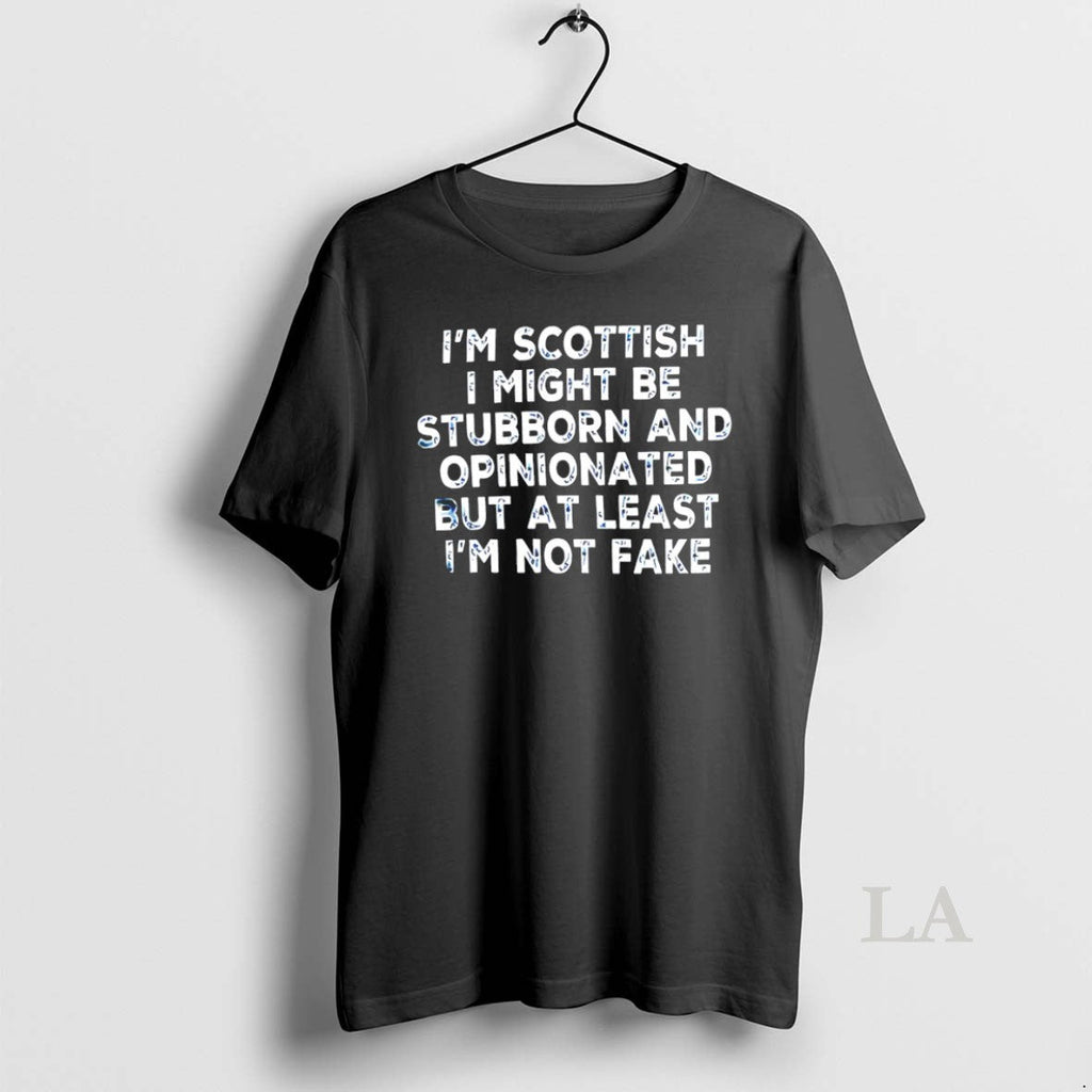 Original Im Scottish I Might Be Stubborn And - Adult & Kids T-Shirts, Sweatshirts & Hoodies apparel design preview 1