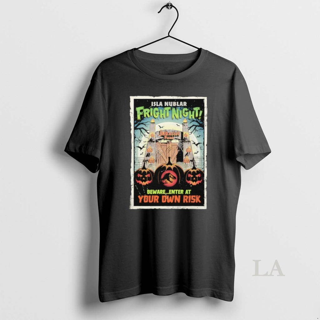 Original Isla Nublar Fright Night Beware Enter At - Adult & Kids T-Shirts, Sweatshirts & Hoodies apparel design preview 1