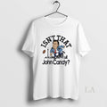 Original Isnt That John Candy - Adult & Kids T-Shirts, Sweatshirts & Hoodies apparel design preview 1
