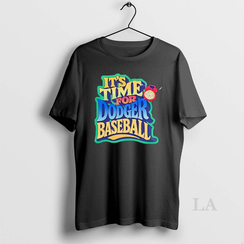 Original Its Time For La Dodgers Baseball - Adult & Kids T-Shirts, Sweatshirts & Hoodies apparel design preview 1