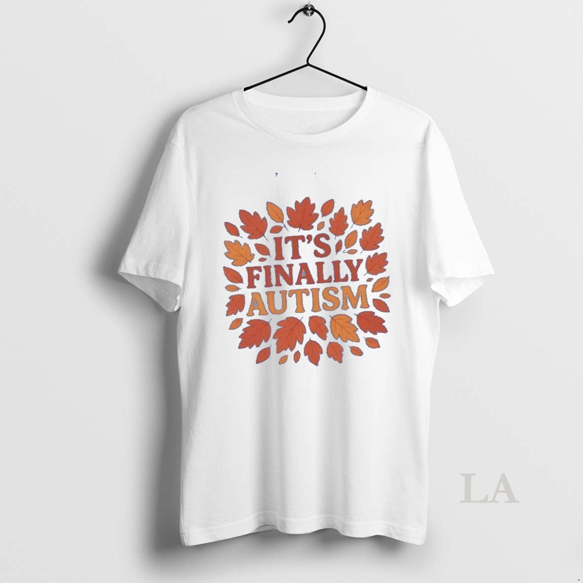 Original Its Finally Autism Autumm - Adult & Kids T-Shirts, Sweatshirts & Hoodies apparel design preview 1