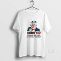 Original J Duquette I Want You To Show Me Your - Adult & Kids T-Shirts, Sweatshirts & Hoodies apparel design preview 1