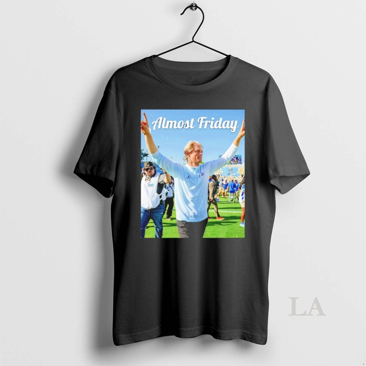 Original Jerry Neuheisel Ucla Football Almost Friday - Adult & Kids T-Shirts, Sweatshirts & Hoodies apparel design preview 1