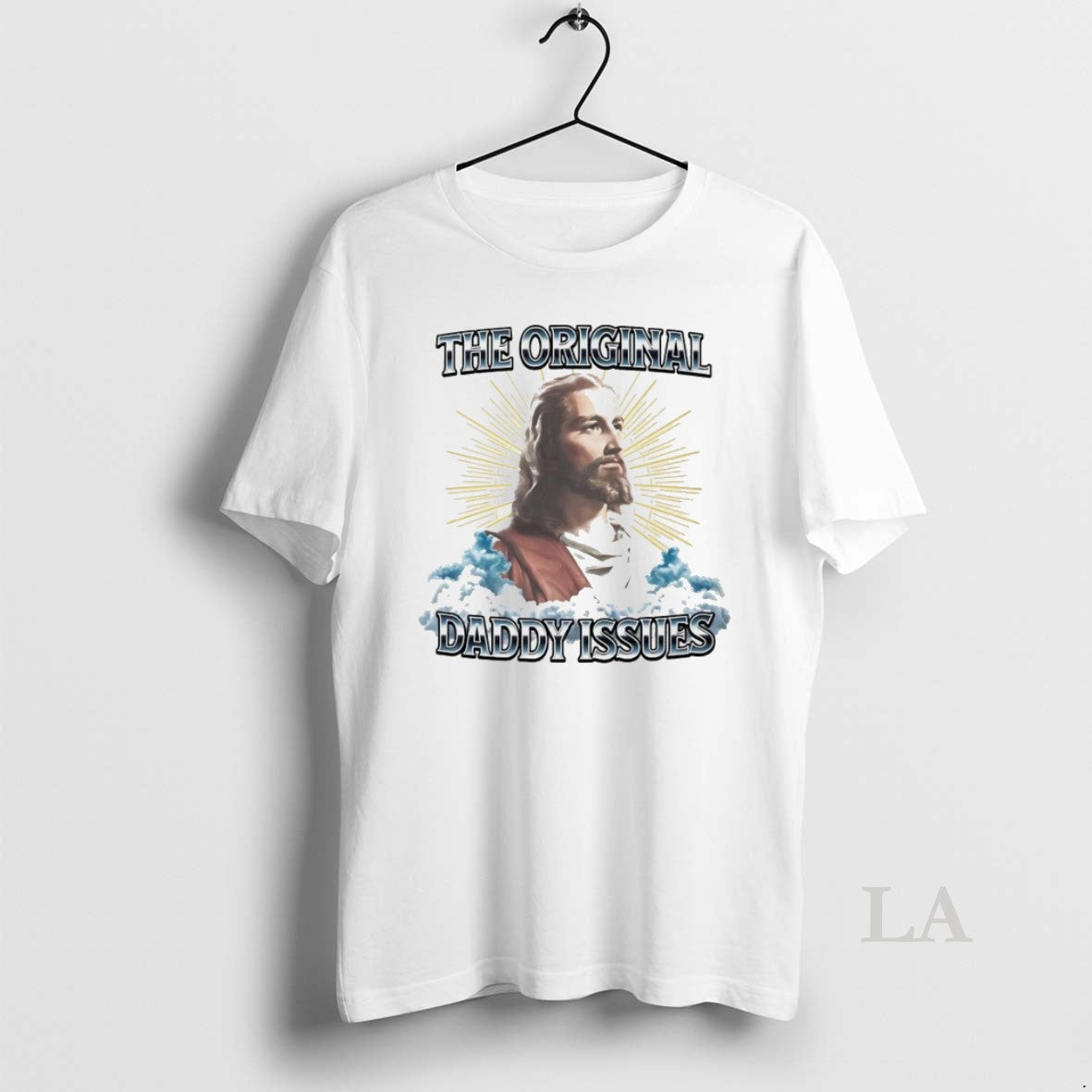 Original Jesus The Daddy Issues - Adult & Kids T-Shirts, Sweatshirts & Hoodies apparel design preview 1