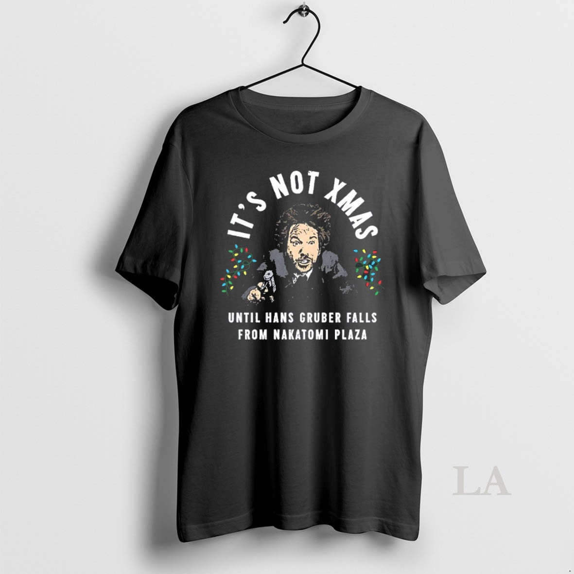 Original John Mcclane Its Not Xmas Until Hans Gruber - Adult & Kids T-Shirts, Sweatshirts & Hoodies apparel design preview 1