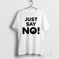 Original Just Say No Ceramic And Classic Dad Cap - Adult & Kids T-Shirts, Sweatshirts & Hoodies apparel design preview 1