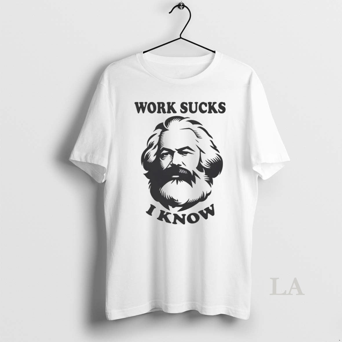 Original Karl Marx Work Sucks I Know - Adult & Kids T-Shirts, Sweatshirts & Hoodies apparel design preview 1