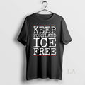 Original Keep Portland Ice Free Abolish Anti Fascist - Adult & Kids T-Shirts, Sweatshirts & Hoodies apparel design preview 1
