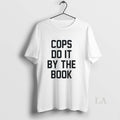 Original Kelly Meeker Halloween 4 Wearing Cops Do It - Adult & Kids T-Shirts, Sweatshirts & Hoodies apparel design preview 1