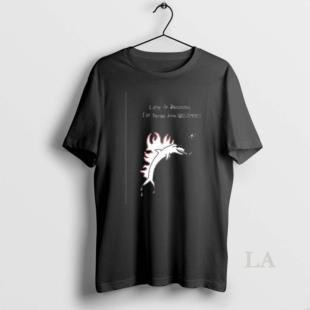Original Life Is Beautiful If Youre Into Hellscapes - Adult & Kids T-Shirts, Sweatshirts & Hoodies apparel design preview 1