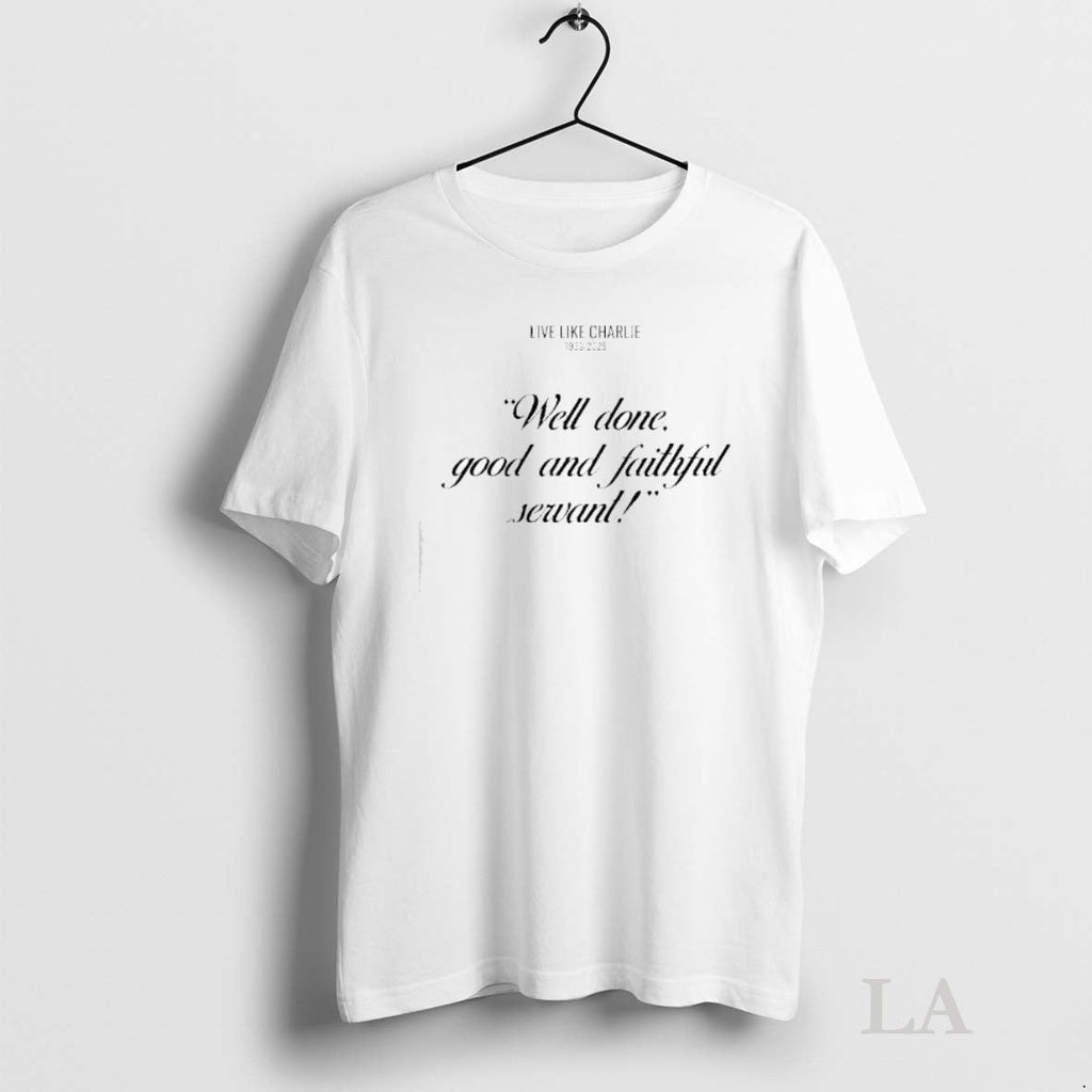 Original Live Like Charlie 1993 2025 Well Done Good - Adult & Kids T-Shirts, Sweatshirts & Hoodies apparel design preview 1