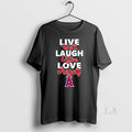 Original Live Well Laugh Often Love Los Angeles - Adult & Kids T-Shirts, Sweatshirts & Hoodies apparel design preview 1