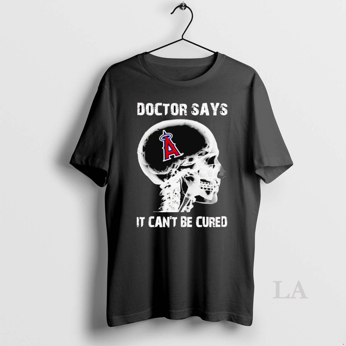 Original Los Angeles Angels Skull Doctor Says It Cant - Adult & Kids T-Shirts, Sweatshirts & Hoodies apparel design preview 1
