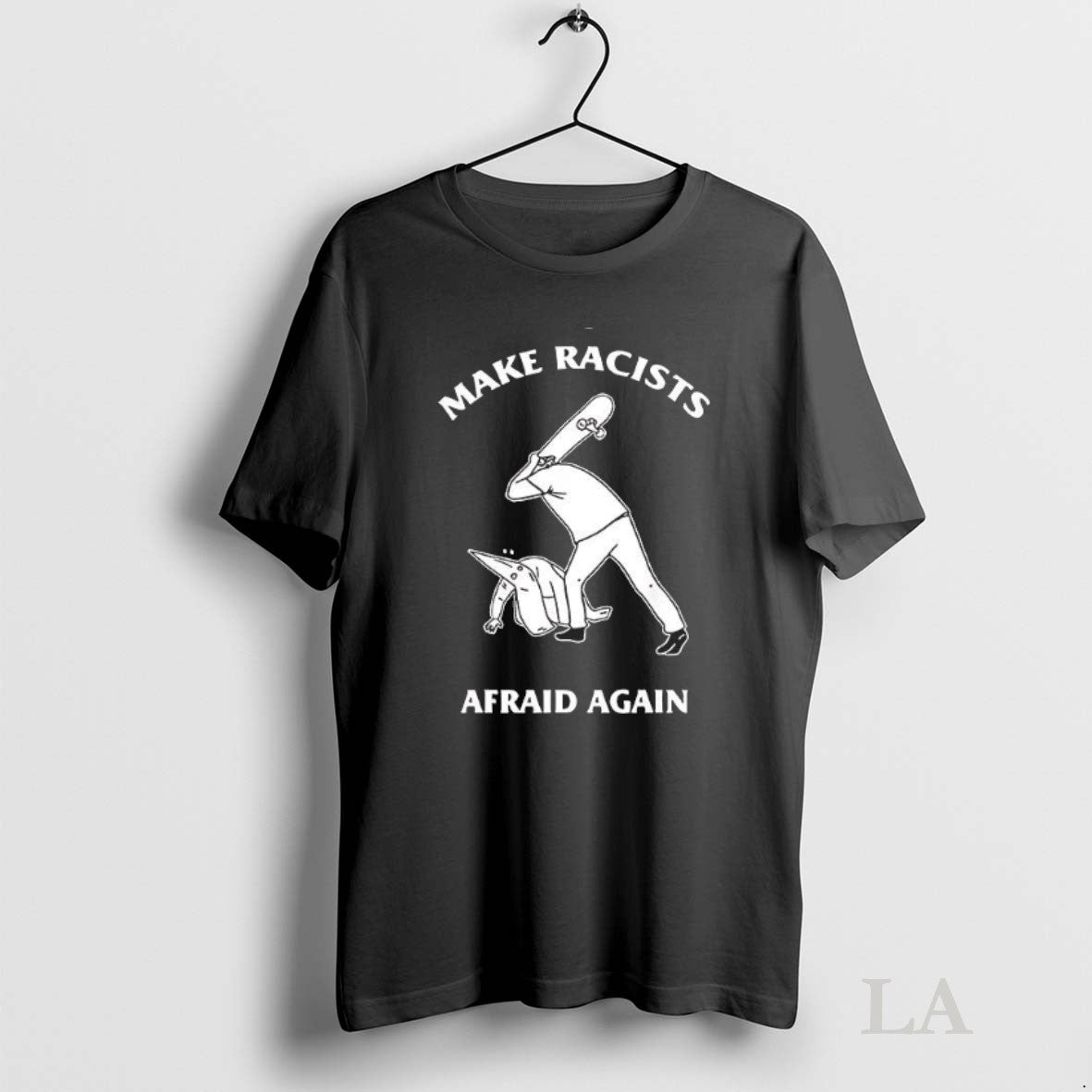 Original Make Racists Afraid Again Ku Klux Klan - Adult & Kids T-Shirts, Sweatshirts & Hoodies apparel design preview 1