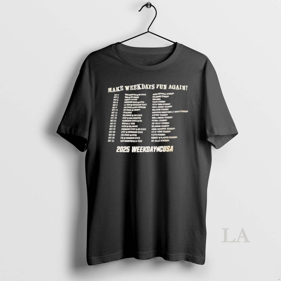 Original Make Weekdays Fun Again Weekday Cusa 2025 - Adult & Kids T-Shirts, Sweatshirts & Hoodies apparel design preview 1