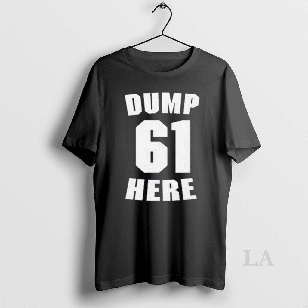 Original Mariners Dump 61 Here - Adult & Kids T-Shirts, Sweatshirts & Hoodies apparel design preview 1