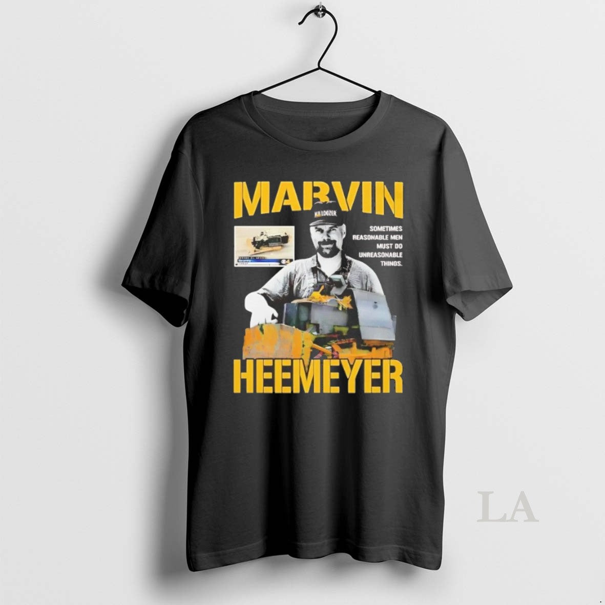 Original Marvin Heemeyer Sometimes Reasonable Men - Adult & Kids T-Shirts, Sweatshirts & Hoodies apparel design preview 1