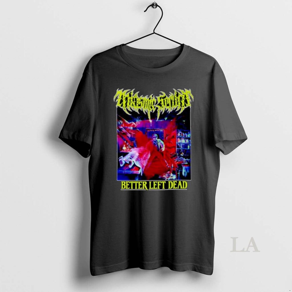 Original Miasmic Serum Better Left Dead Ornaments - Adult & Kids T-Shirts, Sweatshirts & Hoodies apparel design preview 1