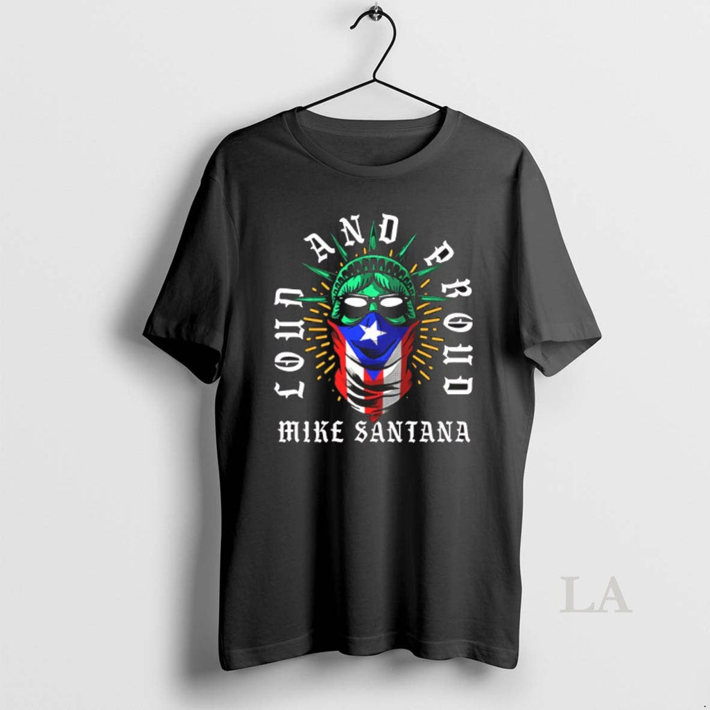 Original Mike Sanuana Wrestler Loud And Proud - Adult & Kids T-Shirts, Sweatshirts & Hoodies apparel design preview 1