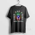 Original Mike Sanuana Wrestler Loud And Proud - Adult & Kids T-Shirts, Sweatshirts & Hoodies apparel design preview 1