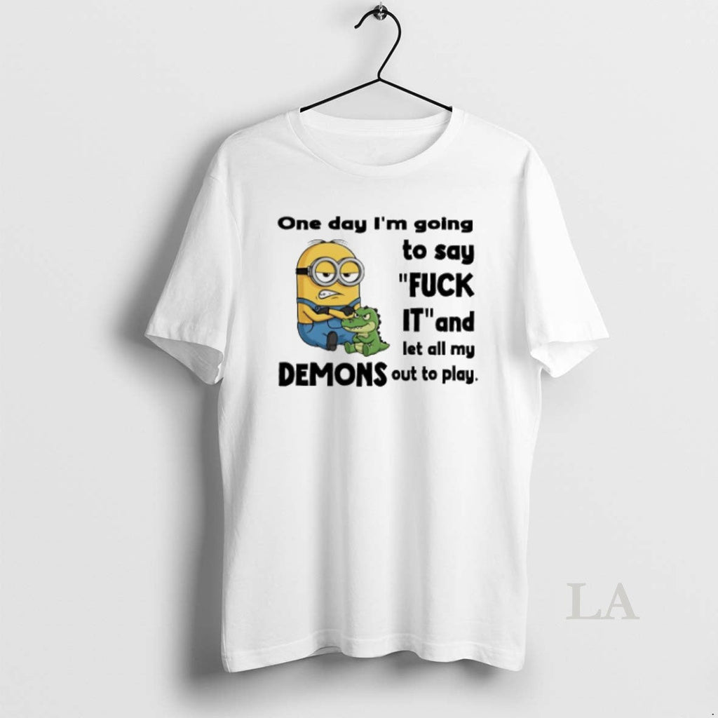 Original Minion One Day Im Going To Say Fuck It And - Adult & Kids T-Shirts, Sweatshirts & Hoodies apparel design preview 1