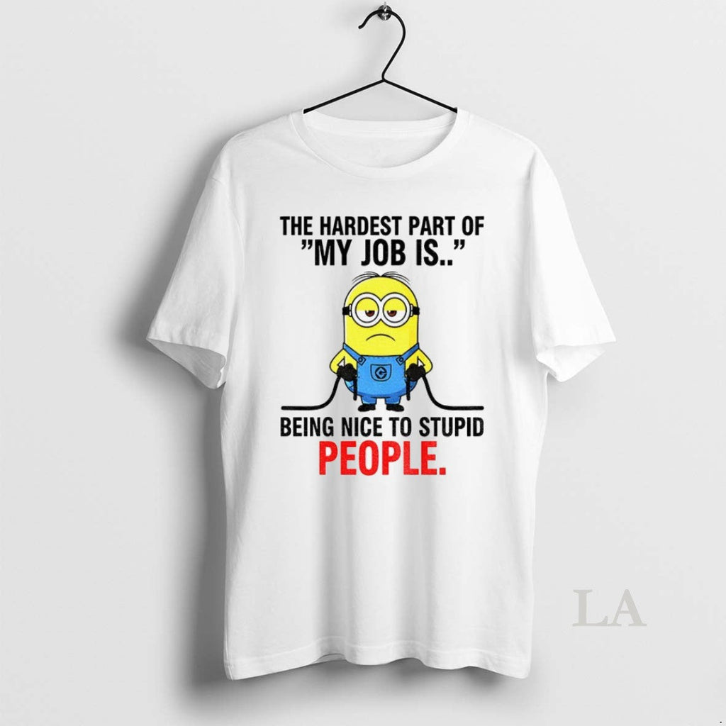 Original Minion The Hardest Part Of My Job Is Being - Adult & Kids T-Shirts, Sweatshirts & Hoodies apparel design preview 1