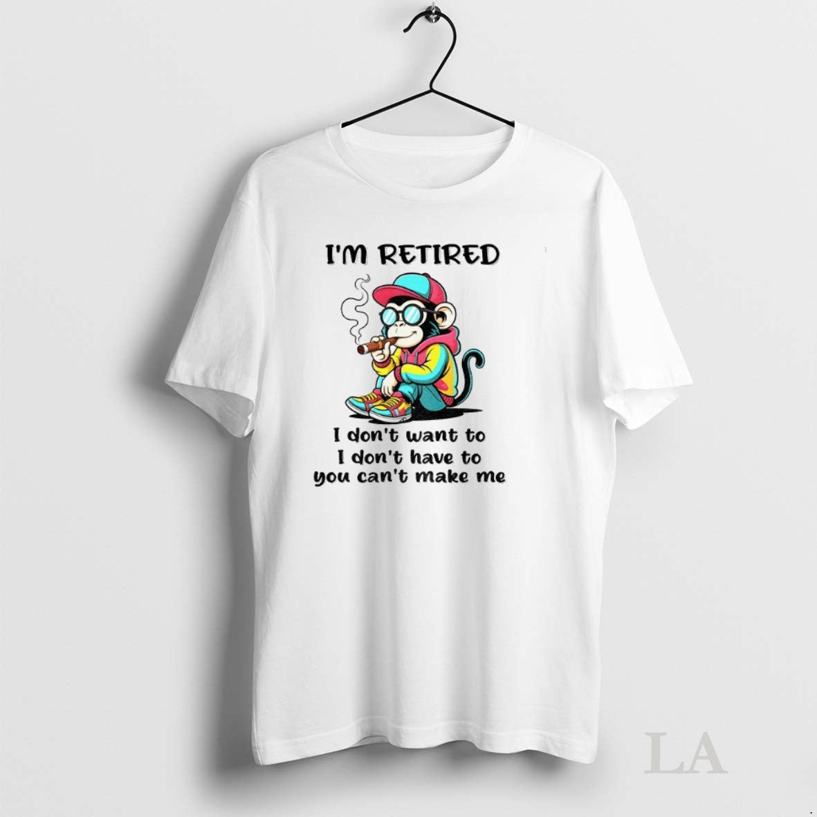 Original Monkey Im Retired I Dont Want To Have You - Adult & Kids T-Shirts, Sweatshirts & Hoodies apparel design preview 1