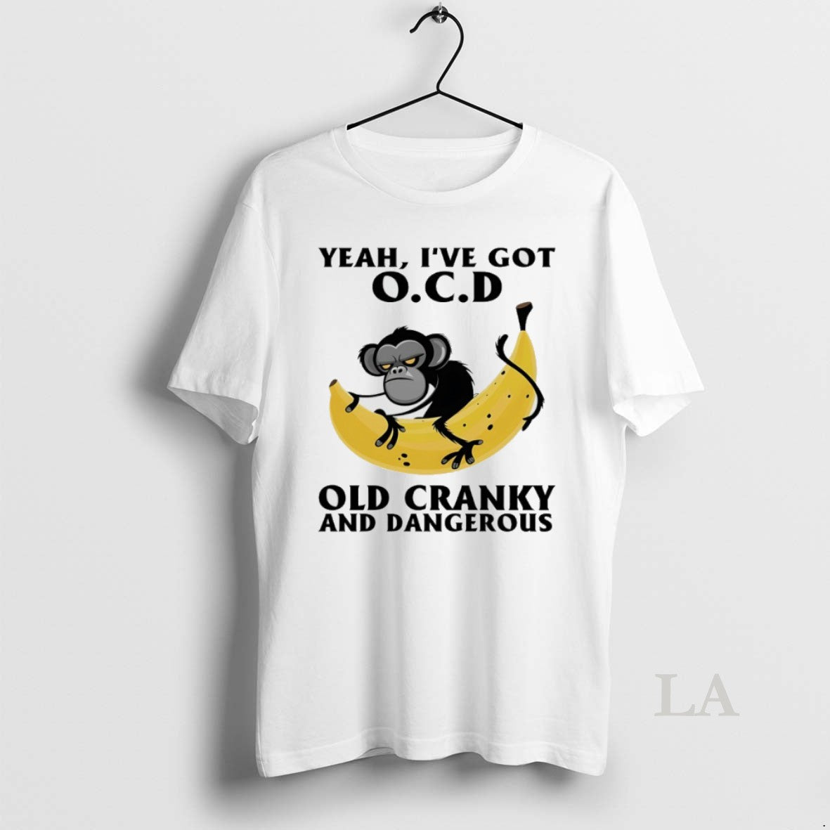 Original Monkey Banana Yeah Ive Got Ocd Old Cranky - Adult & Kids T-Shirts, Sweatshirts & Hoodies apparel design preview 1