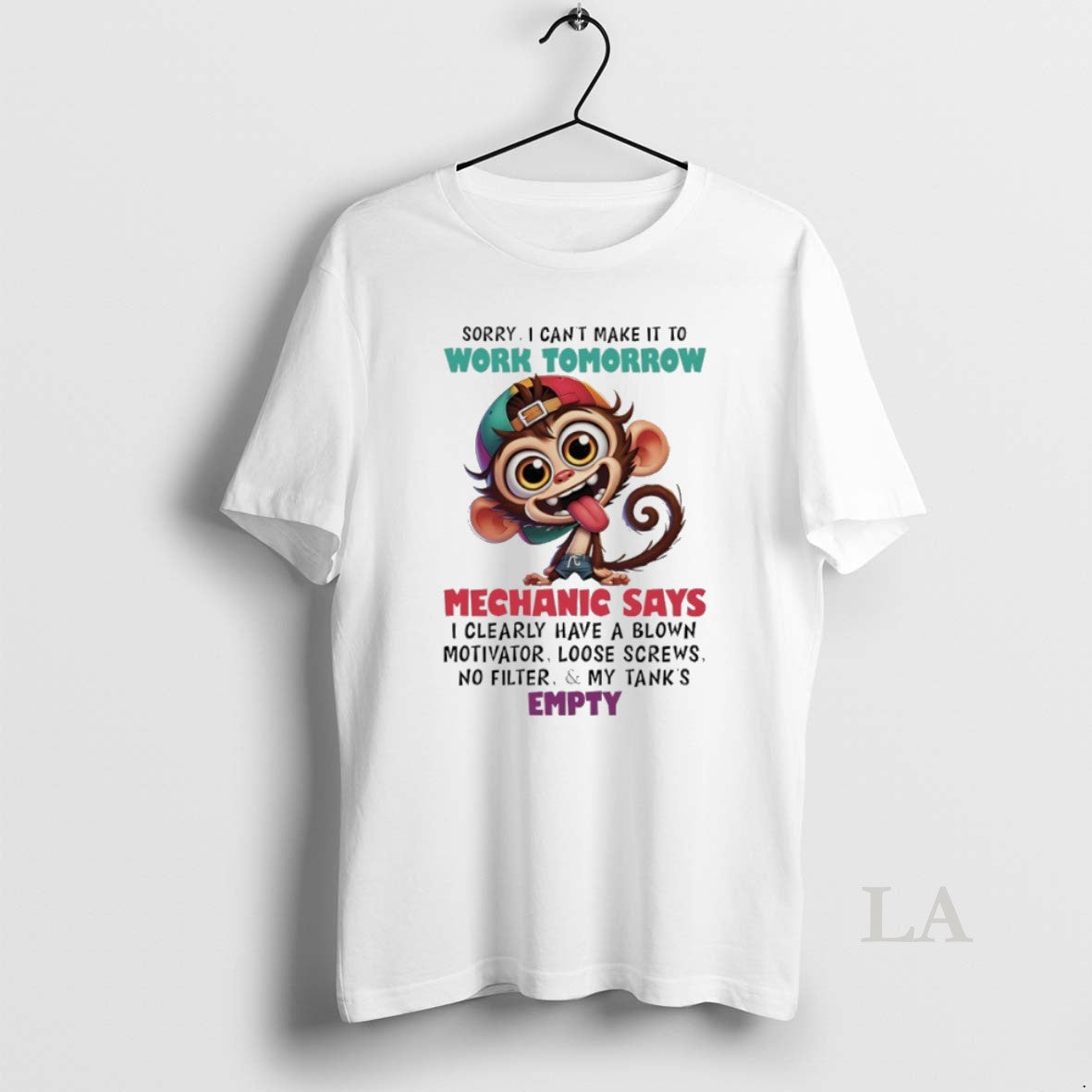 Original Monkey Sorry I Cant Make It To Work Tomorrow - Adult & Kids T-Shirts, Sweatshirts & Hoodies apparel design preview 1