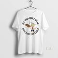 Original My Dad Isnt Dead Hes Just Portable Ouija - Adult & Kids T-Shirts, Sweatshirts & Hoodies apparel design preview 1