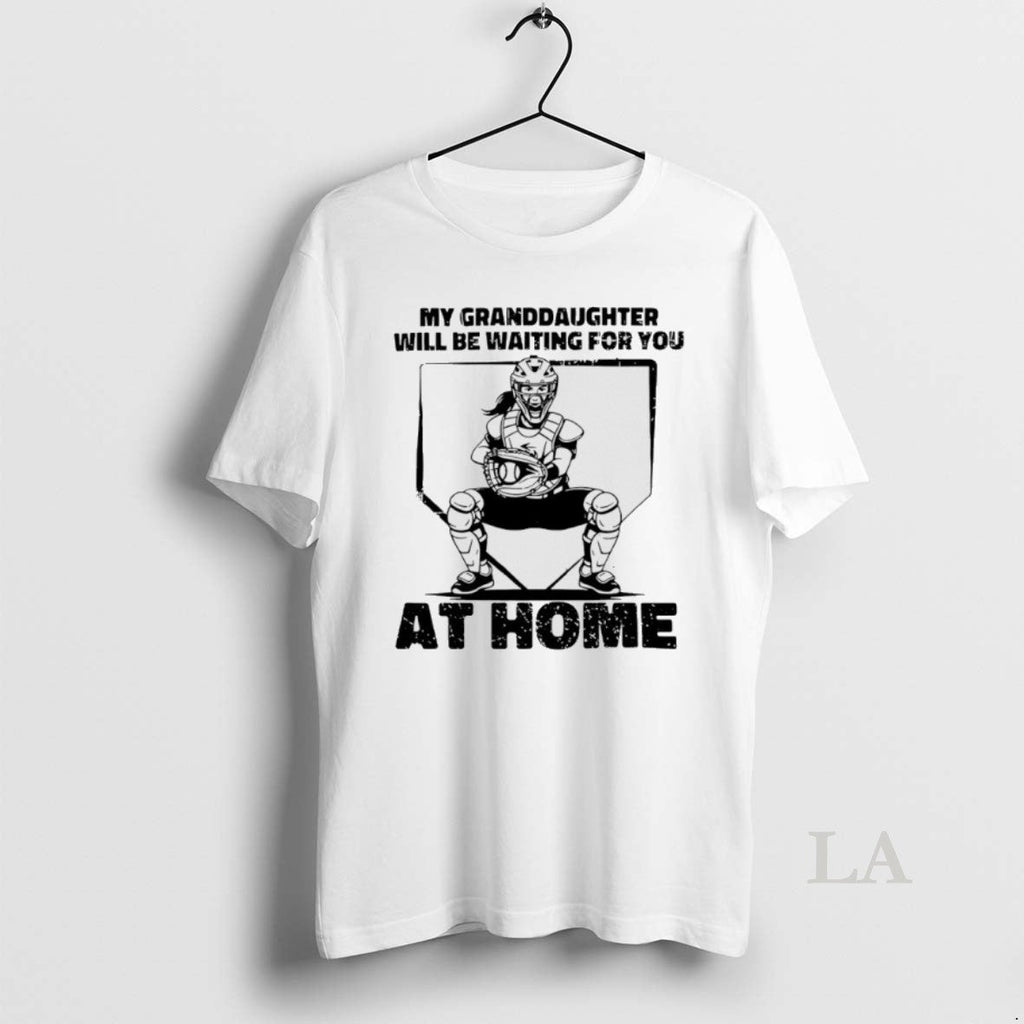 Original My Granddaughter Will Be Waiting For You At - Adult & Kids T-Shirts, Sweatshirts & Hoodies apparel design preview 1